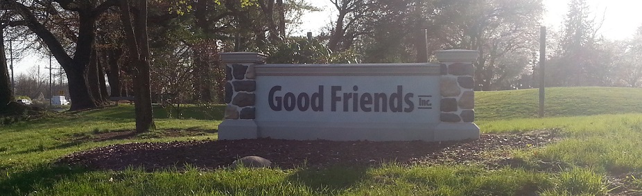 Good Friends Inc Welcome Sign